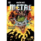 Mracne noci; Metal