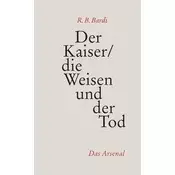 Der Kaiser, die Weisen und der Tod