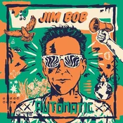 Jim Bob - Automatic (Green Coloured) (LP)