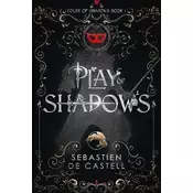 Play of Shadows