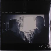 Aidan Moffat & RM Hubbert - What The Night Bestows Us (LP)