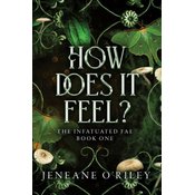 How Does It Feel?
