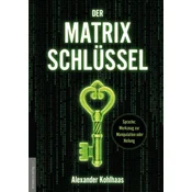 Der Matrix-Schlüssel