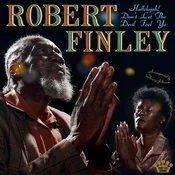 Robert Finley - Hallelujah! Dont Let The Devil Fool Ya (Black Coloured) (LP)