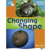 Rigby Star Non-fiction Turquoise Level: Changing Shape Teaching Version Framework Edition