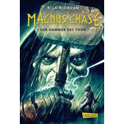 Magnus Chase - Der Hammer des Thor