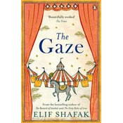 Elif Shafak - Gaze