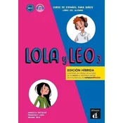 Lola y Leo 3- Livre de léleve - Éd. hybride