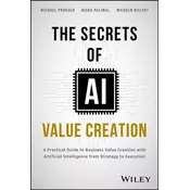 The Secrets of AI Value Creation