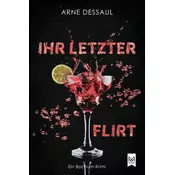 Ihr letzter Flirt