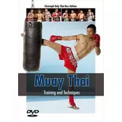 Muay Thai - Training and Techniques