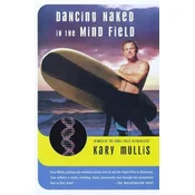 Dancing Naked in the Mind Field