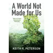A World Not Made for Us