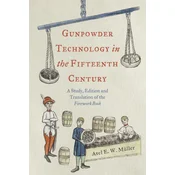 Gunpowder Technology in the Fifteenth Century