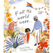 If All the World Were...