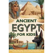 Ancient Egypt for Kids