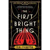 The First Bright Thing