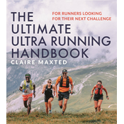 The Ultimate Ultra Running Handbook