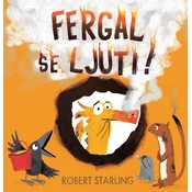 FERGAL SE LJUTI!