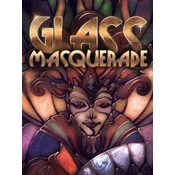 Glass Masquerade