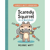 Scaredy Squirrel in a Nutshell