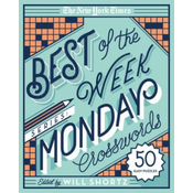 The New York Times Best of the Week Series: Monday Crosswords: 50 Easy Puzzles