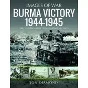 Burma Victory, 1944-1945