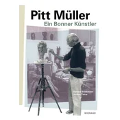 Pitt Müller - Ein Bonner Künstler