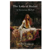 The Lady of Shalott: A Victorian Ballad