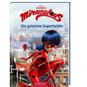 Miraculous - Die geheime Superheldin