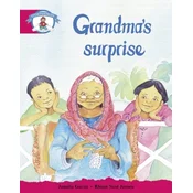 Literacy Edition Storyworlds Stage 5, Our World, Grandmas Surprise