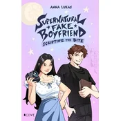 Supernatural Fake Boyfriend 2: Scripting the Bite