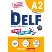 Le DELF scolaire - Prüfungsvorbereitung - Ausgabe 2023 - A2