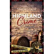 Highland Crime - Der Tote im Whiskyfass