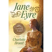 Jane Eyre (LARGE PRINT, Extended Biography)