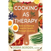 Cooking as Therapy