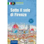 Sotto il sole di Firenze
