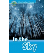 Oxford Read and Discover: Level 1: In the Sky