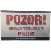 Tabla pozor objekt varovan s psom - vstop na lastno odgovornost - Krtače, glavniki,.. - Krtače, glavniki in krtače - Krtače, glavniki in rokavice