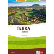 TERRA Geographie 5. Ausgabe Sachsen Oberschule. Schülerarbeitsheft Klasse 5