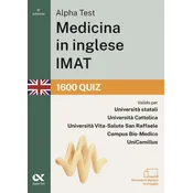 Alpha Test. Medicina in inglese IMAT 2026-2027. 1600 quiz. Per test di ammissione universitari