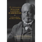 The Autobiography of William Sanders Scarborough