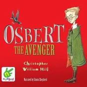 AUDIBOOK Avdio knjiga: Osbert the Avenger