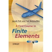 A First Course in Finite Elements