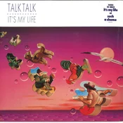 Talk Talk - Its My Life