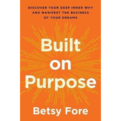 Built on Purpose