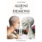 Alieni o demoni. La scelta consapevole di porre fine ai tempi dell’inganno
