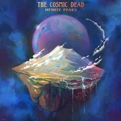 The Cosmic Dead - Infinite Peaks (Limited Edition) (LP)
