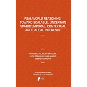 Real-World Reasoning: Toward Scalable, Uncertain Spatiotemporal, Contextual and Causal Inference