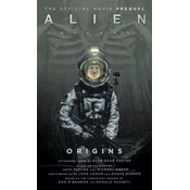 Alien: Covenant 2 - The Official Prequel to the Blockbuster Film